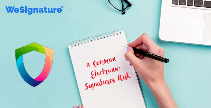 Electronic Signatures Risks