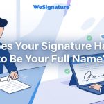 Does Your Signature Have to Be Your Full Name