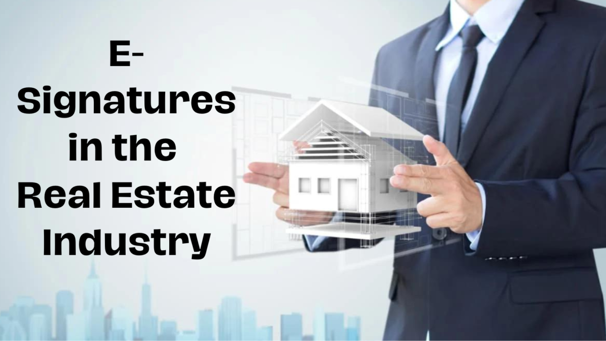 E-Signatures in the Real Estate Industry-(www.wesignature.com)