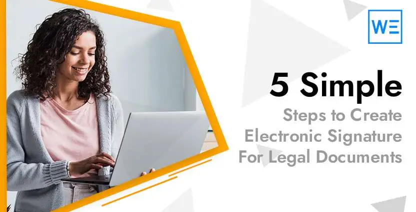 5 Simple Steps to Create Electronic Signature For Legal Documents