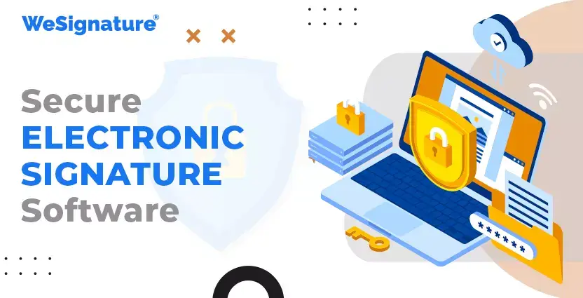 Exploring the Top-Rated Secure Electronic Signature Software: Sign with Confidence