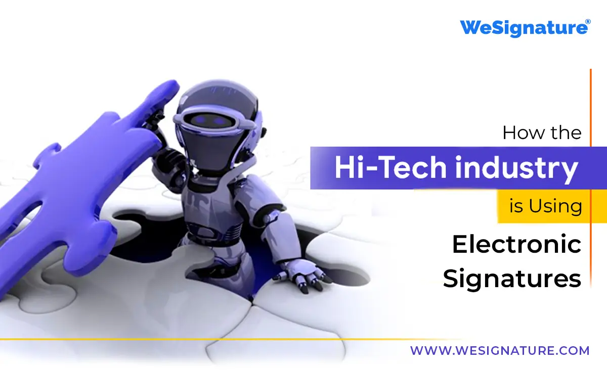 How the High-Tech Industry is Using Electronic Signatures