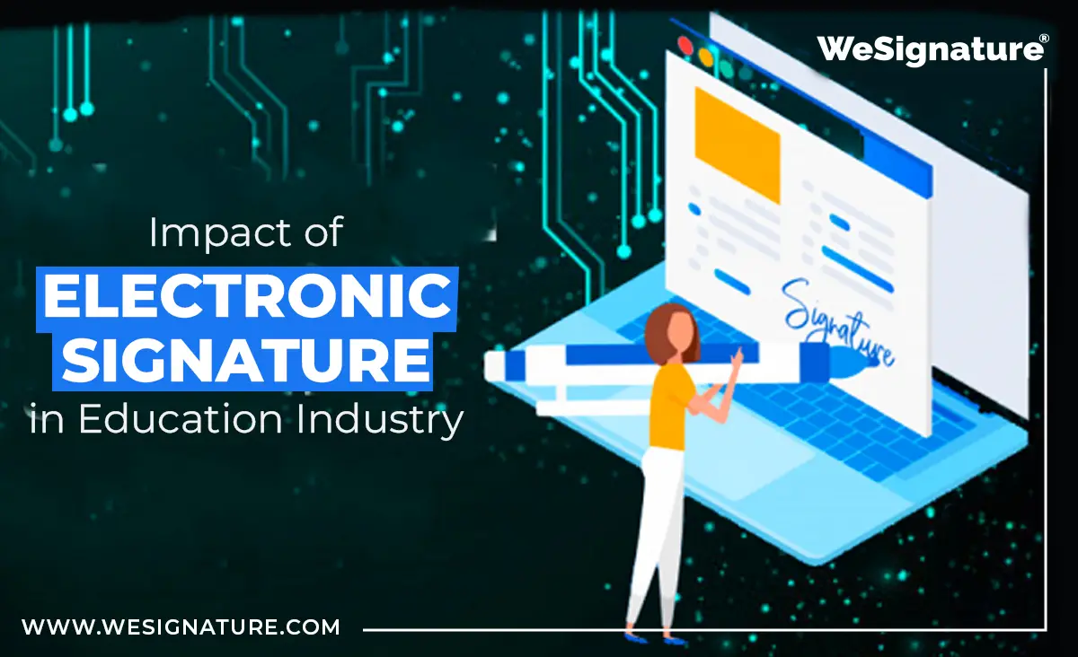 17 Importance of Electronic Signatures in Education Industry