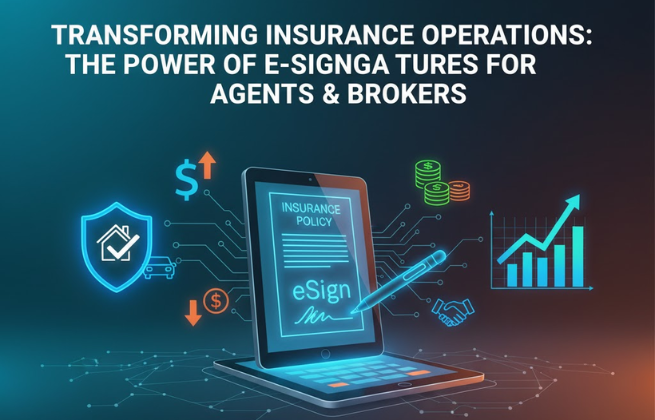 Transforming Insurance Operations: The Power of E-Signatures for Agents & Brokers